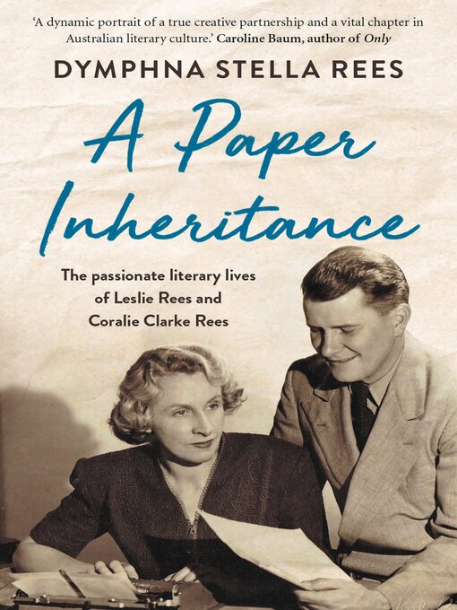 Title details for A Paper Inheritance by Dymphna Stella Rees - Available